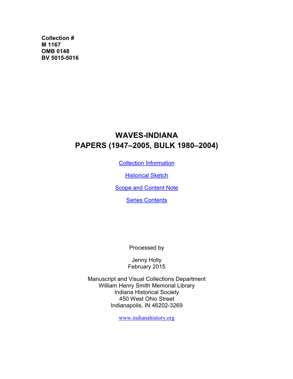 Waves-Indiana Papers (1947–2005, Bulk 1980–2004)