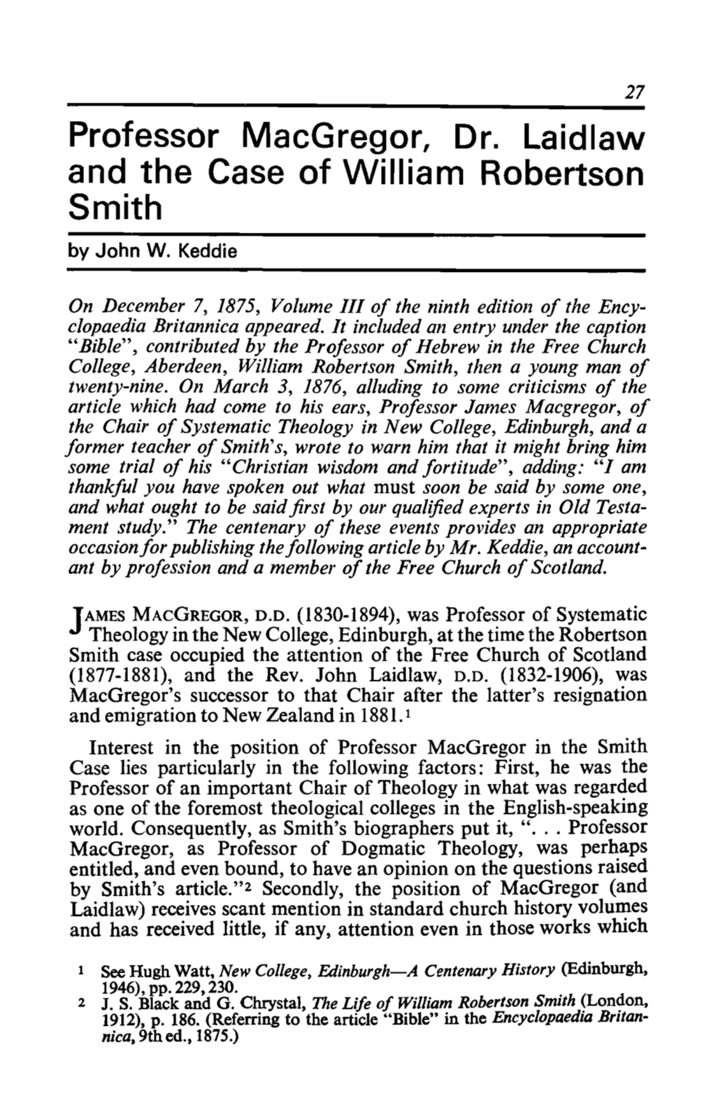 Professor Macgregor, Dr. Laidlaw and the Case of William Robertson Smith by John W