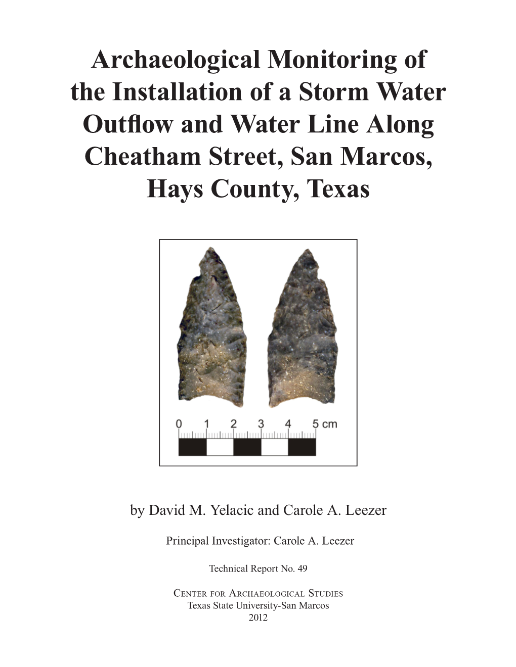 Archaeological Monitoring of the Installation of a Storm Water Outflow and Water Line Along Cheatham Street, San Marcos, Hays County, Texas