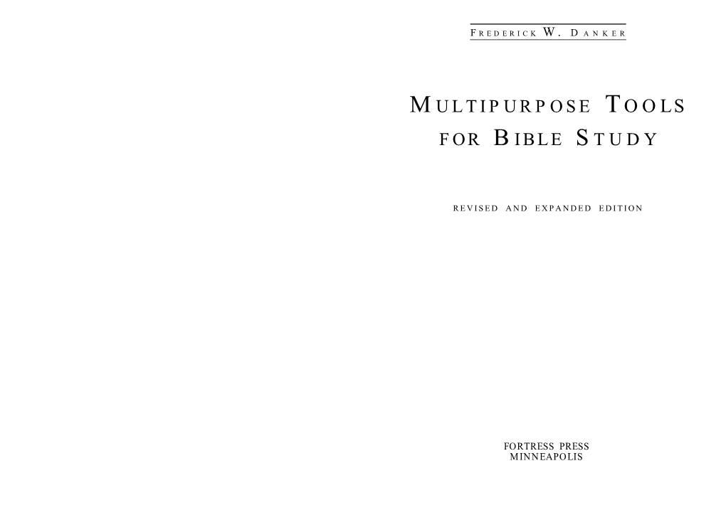 MULTIPURPOSE TOOLS for BIBLE STUDY Revised and Expanded Edition to the Best Commentary on Proverbs 31:10-31 Copyright O 1993 Augsburg Fortress