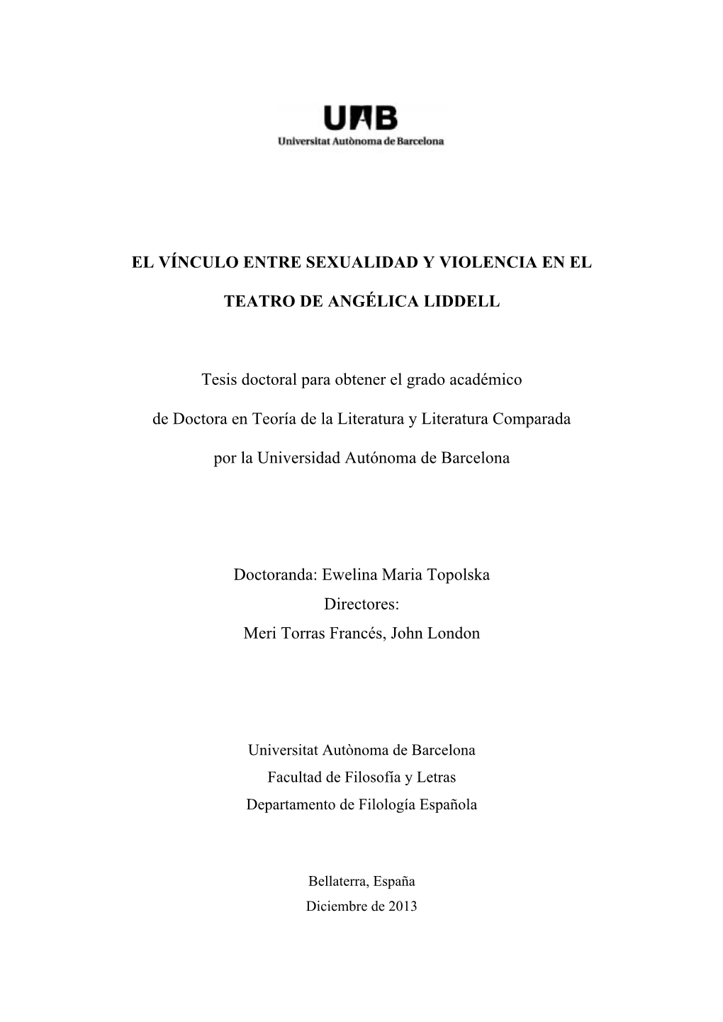 El Vínculo Entre Sexualidad Y Violencia En El Teatro De Angélica Liddell