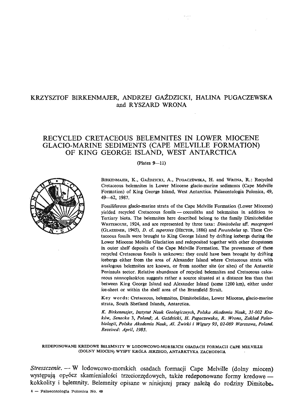 RECYCLED CRETACEOUS BELEMNITES in LOWER MIOCENE GLACIO-MARINE SEDIMENTS (CAPE MELVILLE FORMATION) of KING GEORGE ISLAND, WEST ANTARCTICA (Plates 9-11)