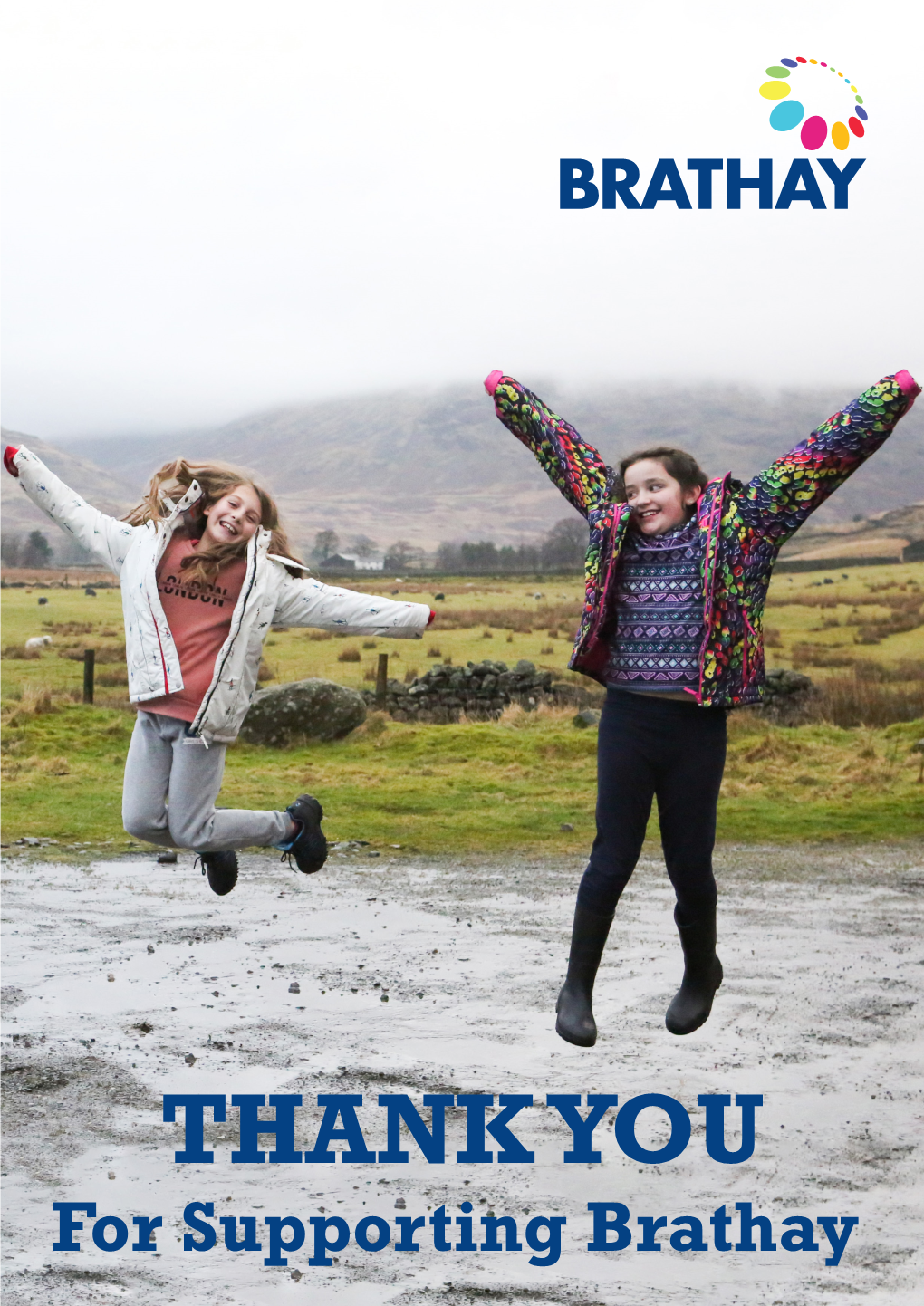 THANK YOU for Supporting Brathay Help Brathay Make a Difference