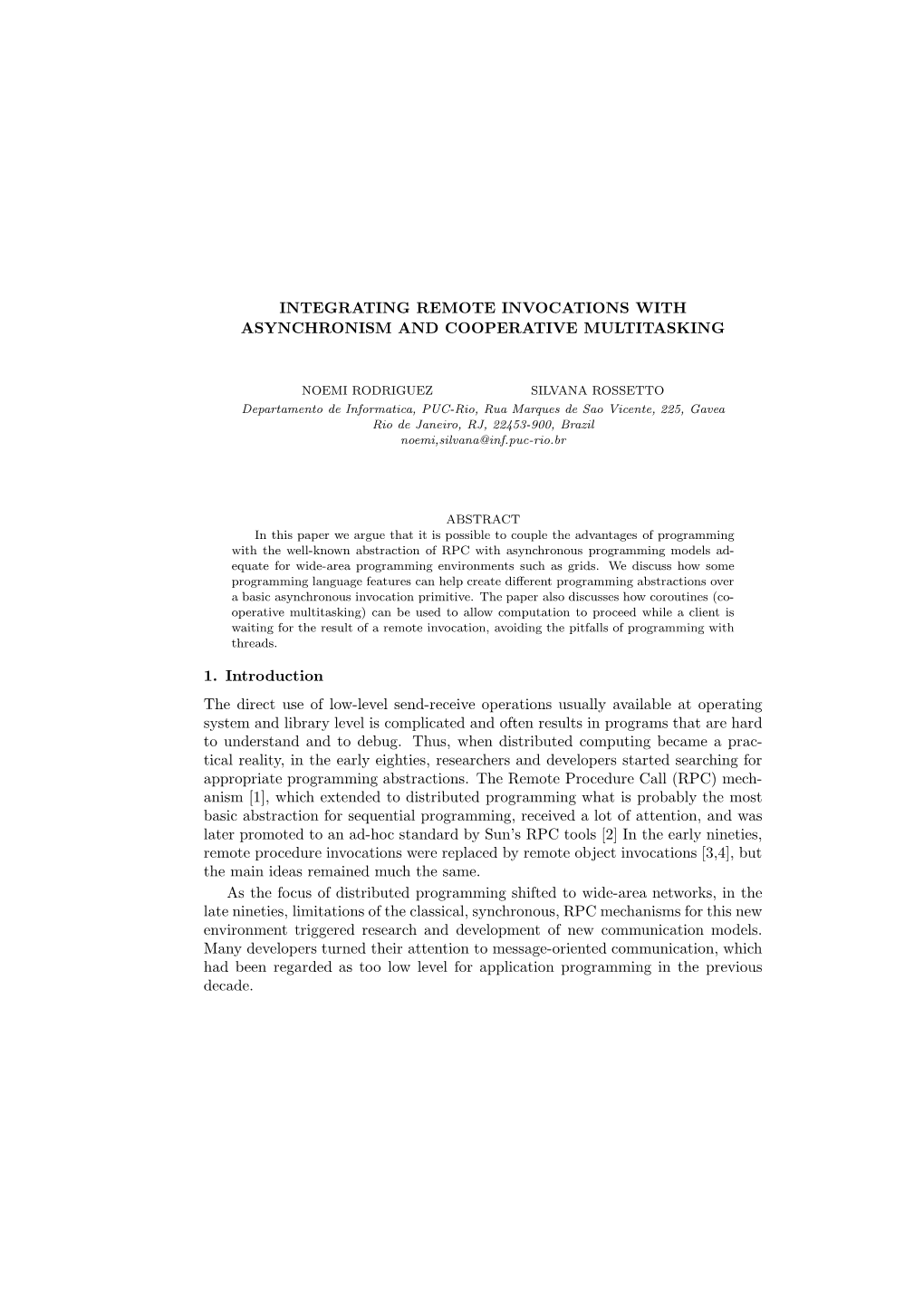 INTEGRATING REMOTE INVOCATIONS with ASYNCHRONISM and COOPERATIVE MULTITASKING 1. Introduction the Direct Use of Low-Level Send-R