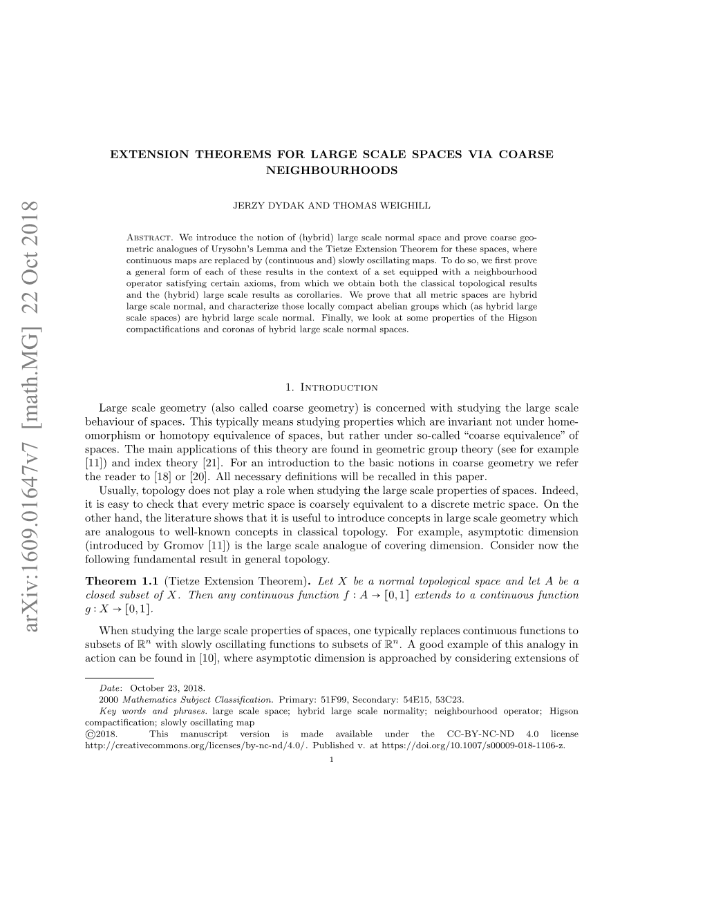 EXTENSION THEOREMS for LARGE SCALE SPACES VIA COARSE NEIGHBOURHOODS 3 on X) Such That There Is a Uniformly Bounded Cover of X Which Consists of Open Sets