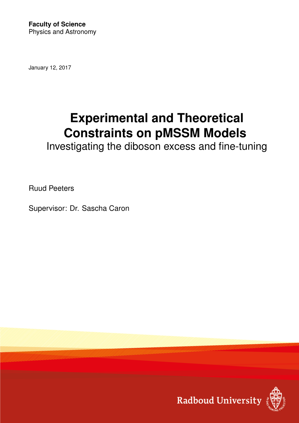 Experimental and Theoretical Constraints on Pmssm Models Investigating the Diboson Excess and ﬁne-Tuning