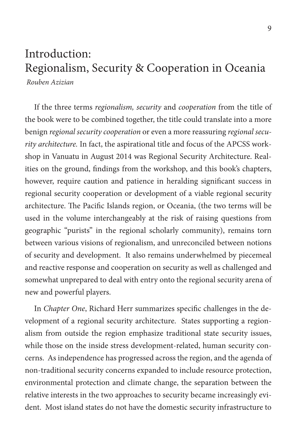 Introduction: Regionalism, Security & Cooperation in Oceania Rouben Azizian