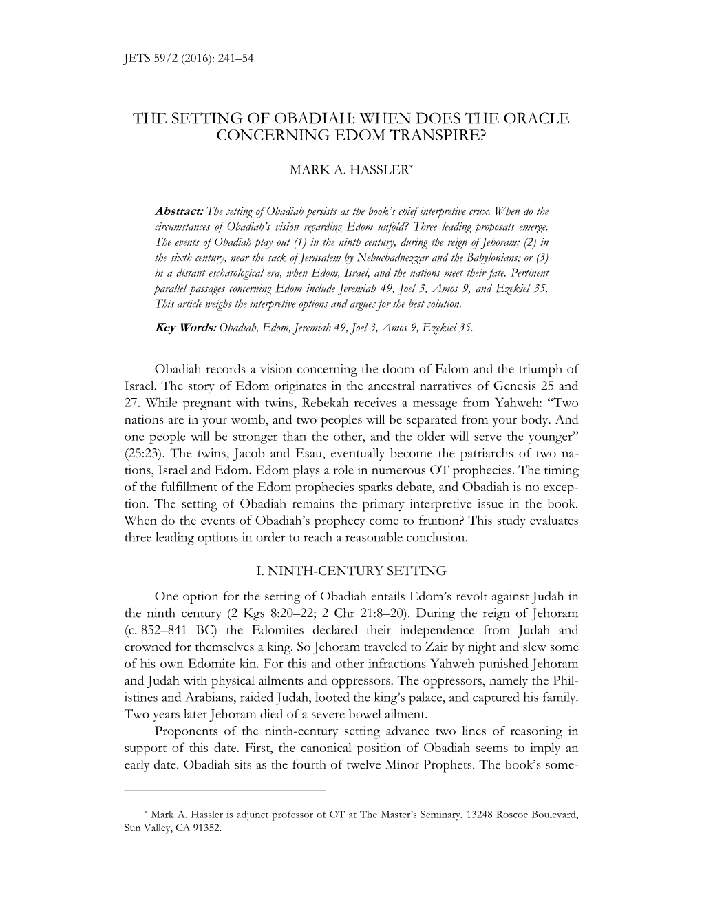 The Setting of Obadiah: When Does the Oracle Concerning Edom Transpire?