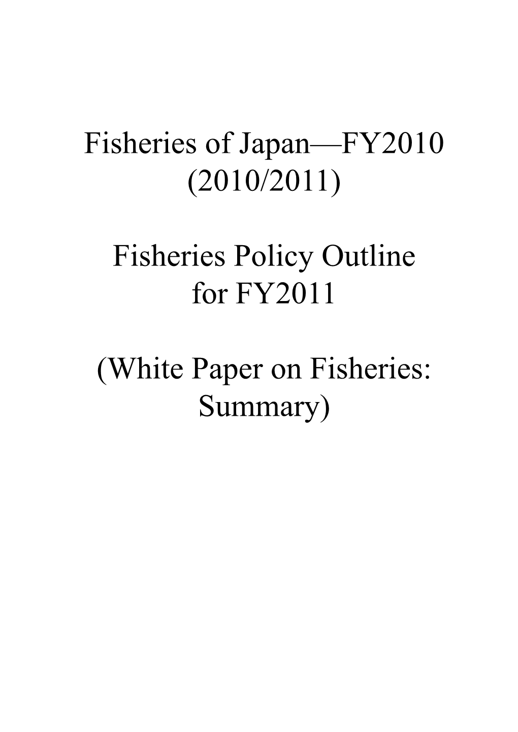 Fisheries of Japan—FY2010 (2010/2011)