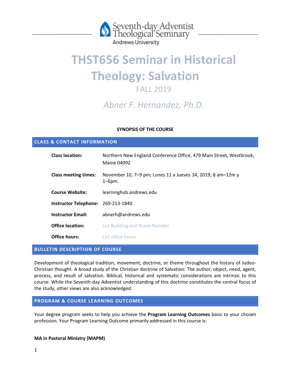 THST656 Seminar in Historical Theology: Salvation FALL 2019 Abner F