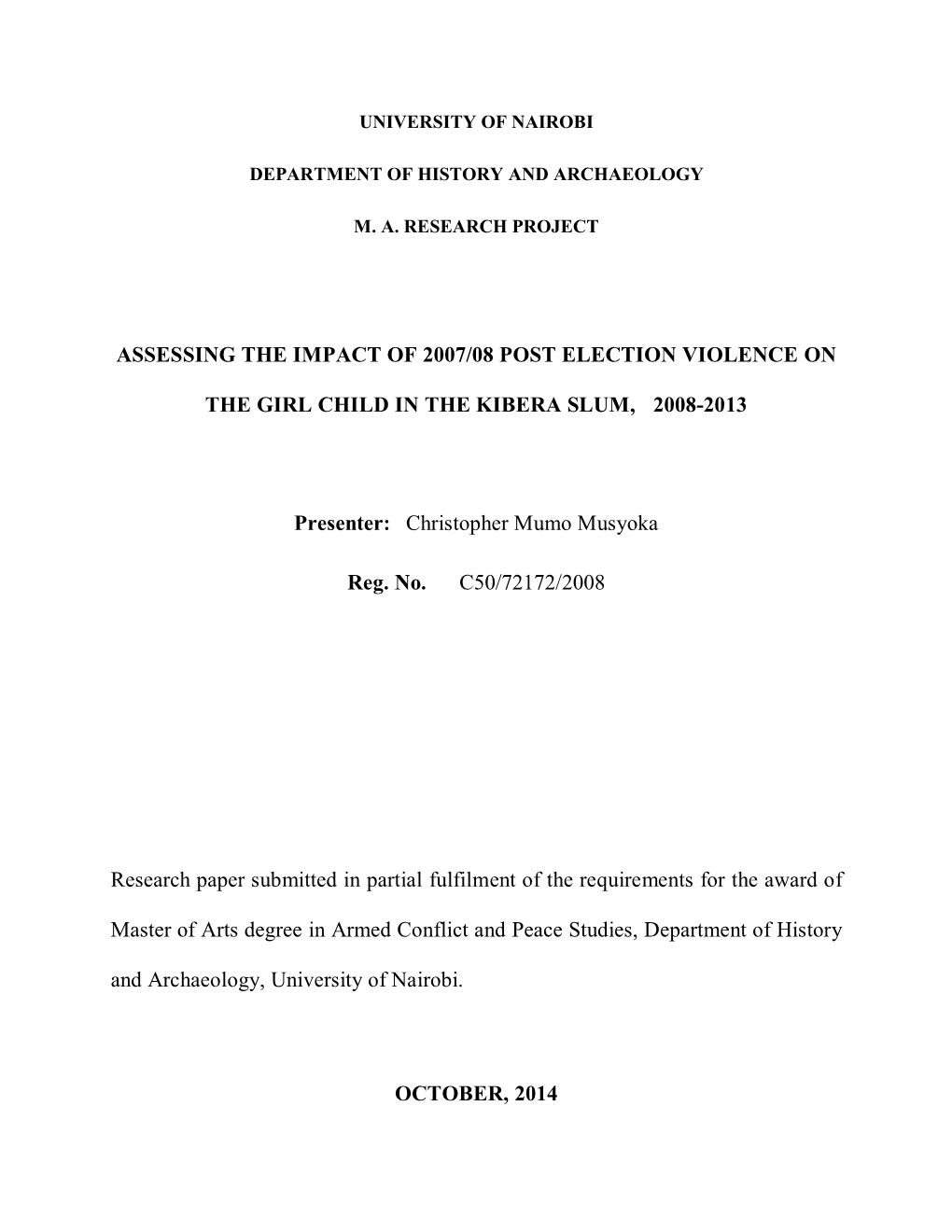 Assessing the Impact of 2007/08 Post Election Violence on the Girl Child In