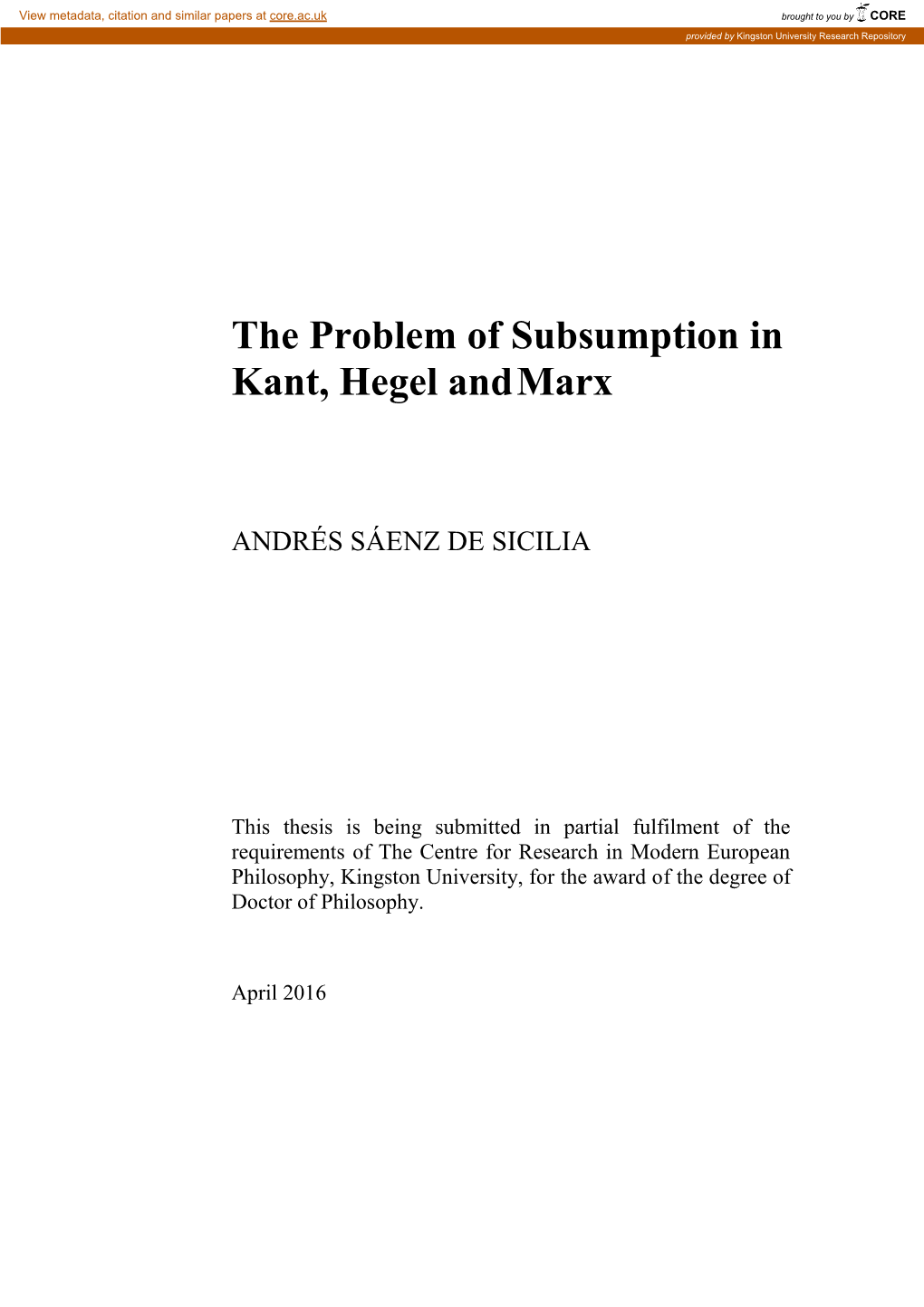 The Problem of Subsumption in Kant, Hegel Andmarx