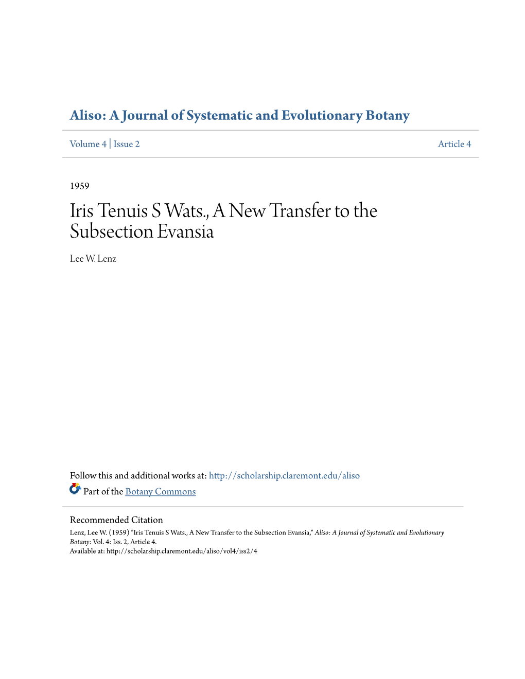 Iris Tenuis S Wats., a New Transfer to the Subsection Evansia Lee W