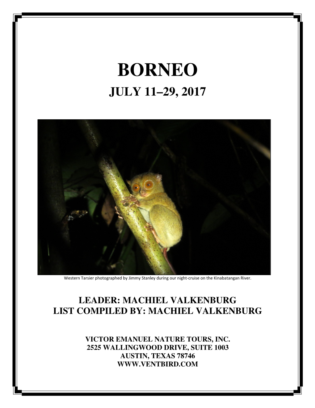 Borneo July 11–29, 2017