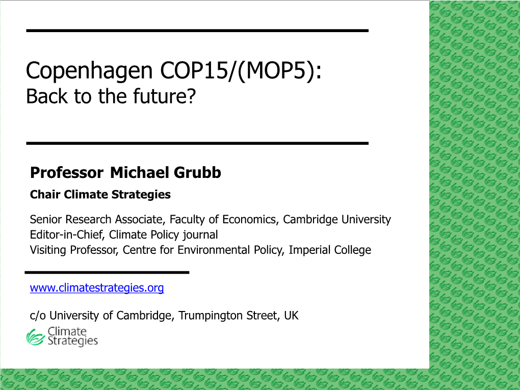 Copenhagen COP15/(MOP5): Back to the Future?