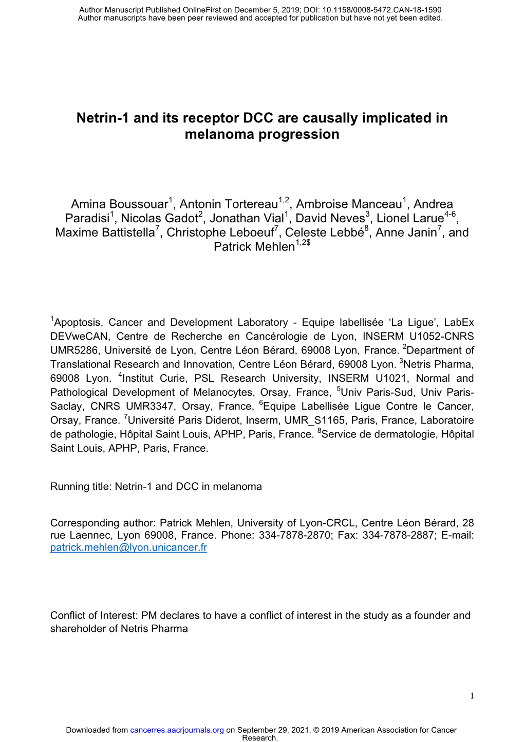 Netrin-1 and Its Receptor DCC Are Causally Implicated in Melanoma Progression