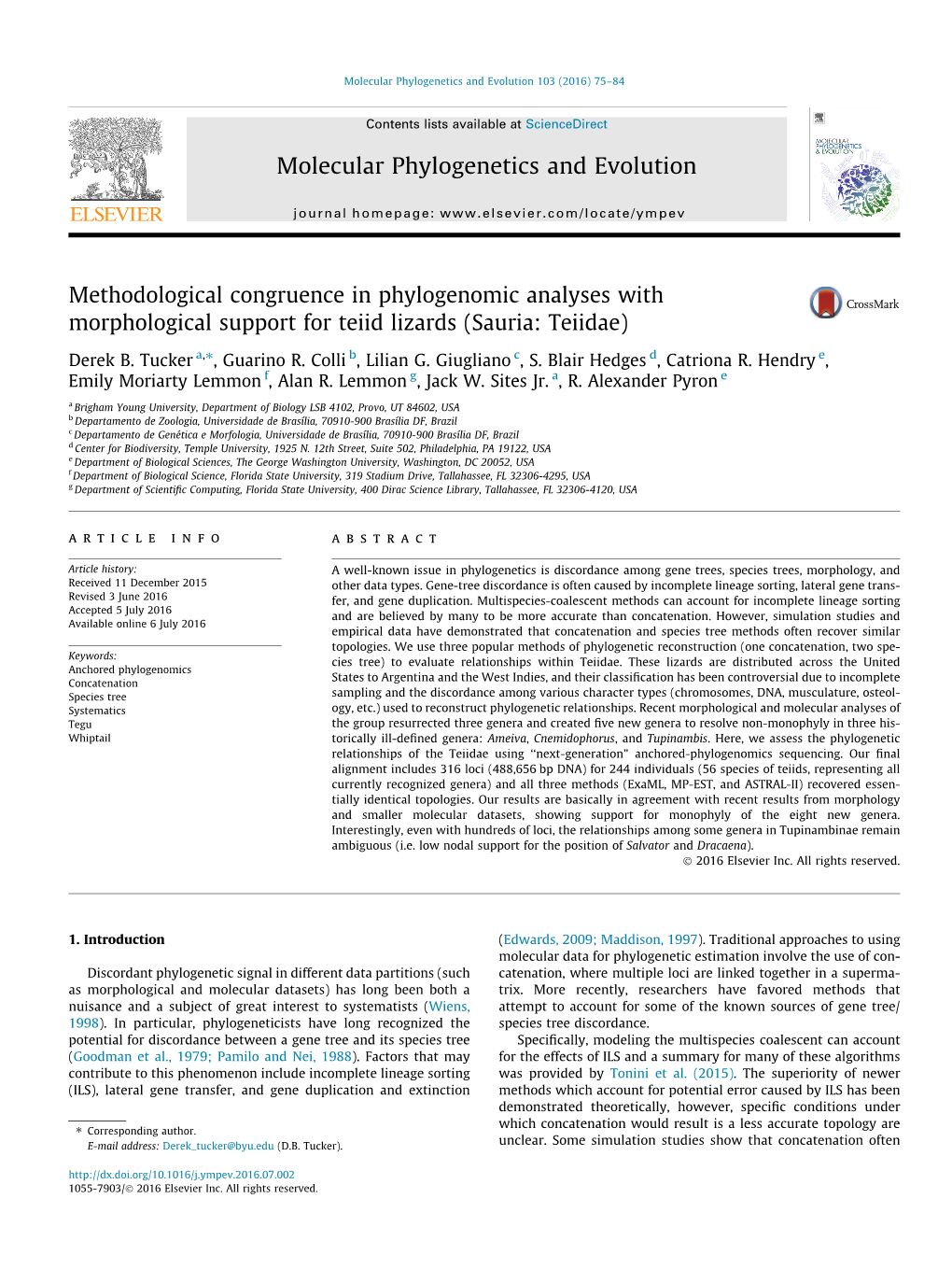 Methodological Congruence in Phylogenomic Analyses with Morphological Support for Teiid Lizards (Sauria: Teiidae) ⇑ Derek B