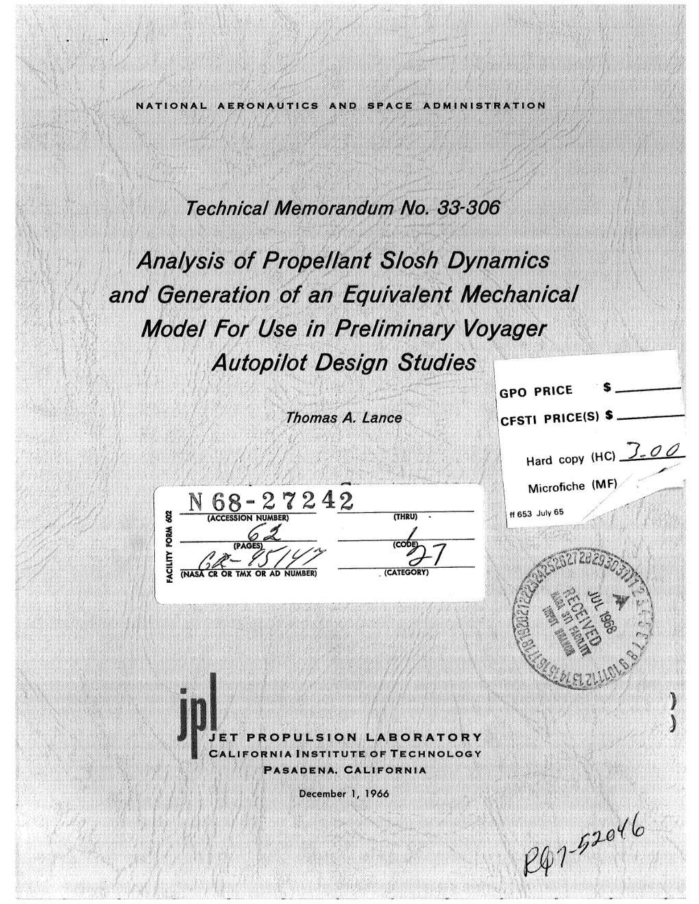 Analysis of Propellant Slosh Dynamics and Generation of an Equivalent Mechanical Model for Use in Preliminary Voyager Autopilot Design Studies