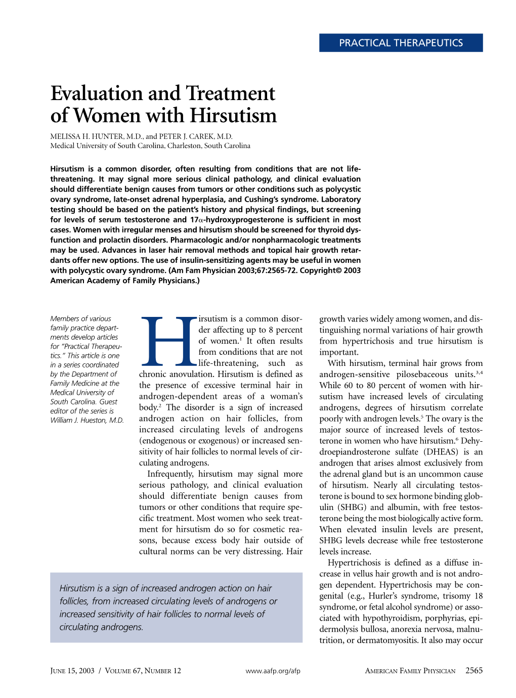 Evaluation and Treatment of Women with Hirsutism MELISSA H