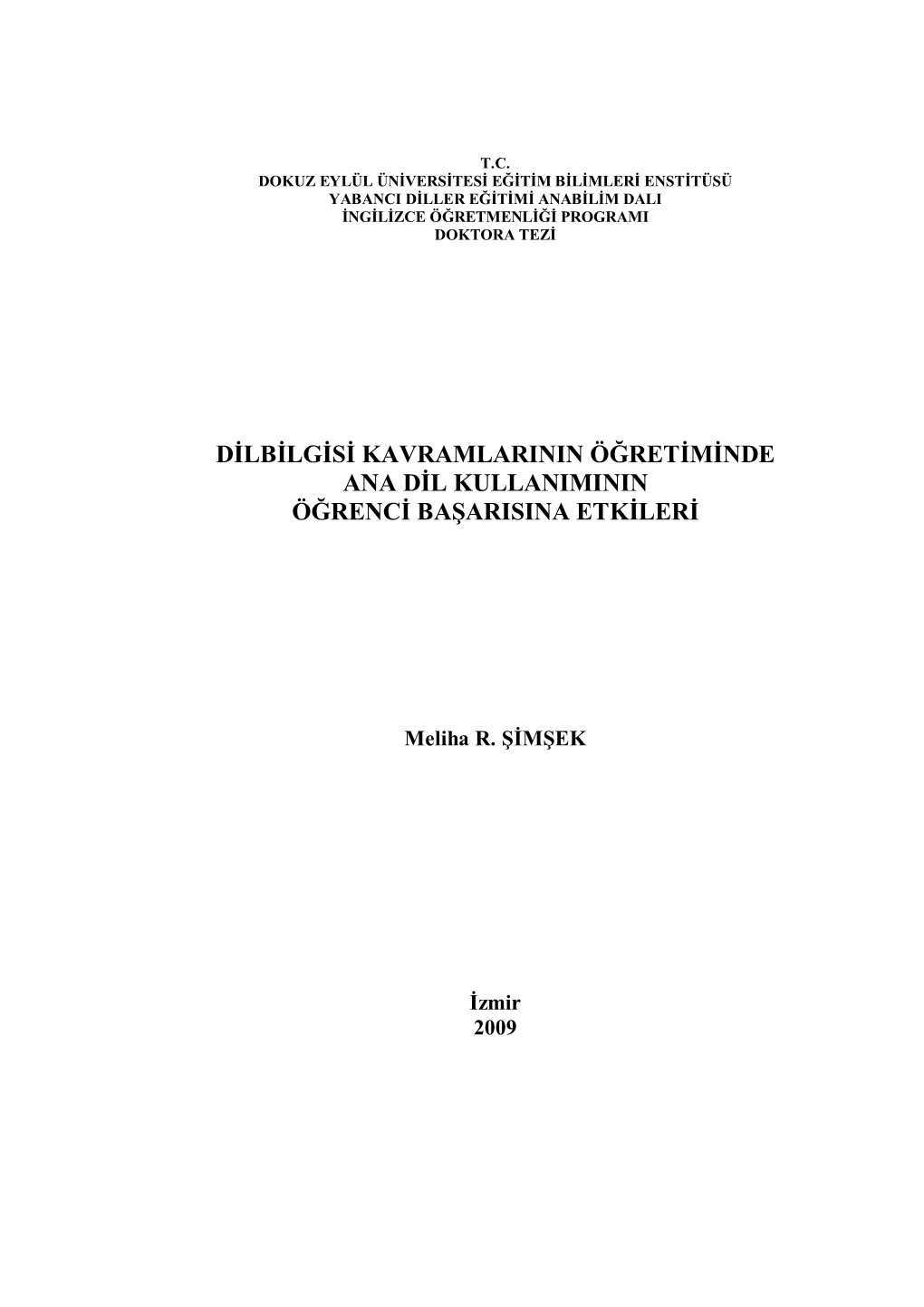 Dilbilgisi Kavramlarinin Öğretiminde Ana Dil Kullaniminin Öğrenci Başarisina Etkileri