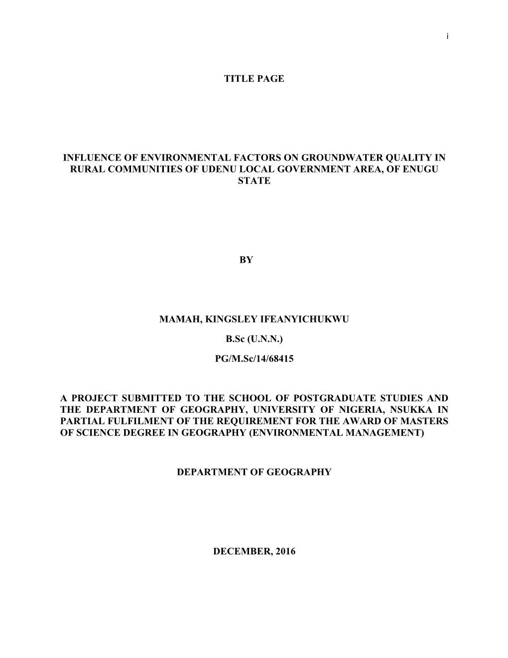 Influence of Environmental Factors on Groundwater Quality in Rural Communities of Udenu Local Government Area, of Enugu State