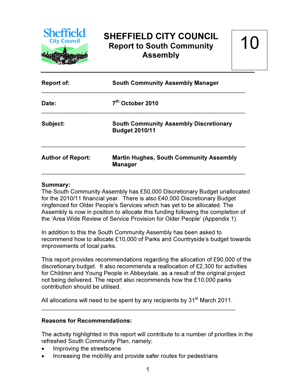 SHEFFIELD CITY COUNCIL Report to South Community 10 Assembly