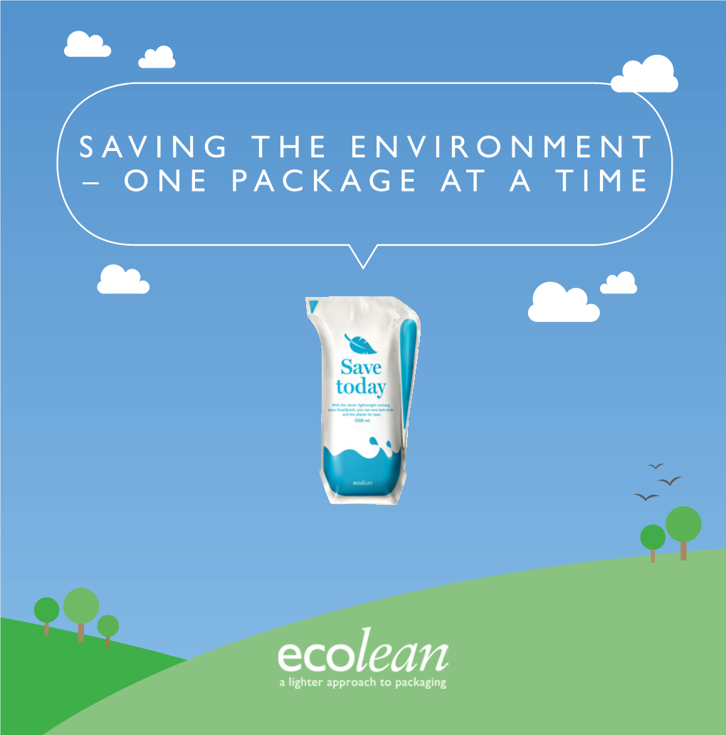 SAVING the ENVIRONMENT – ONE PACKAGE at a TIME Saving Our Environment – One Package at a Time