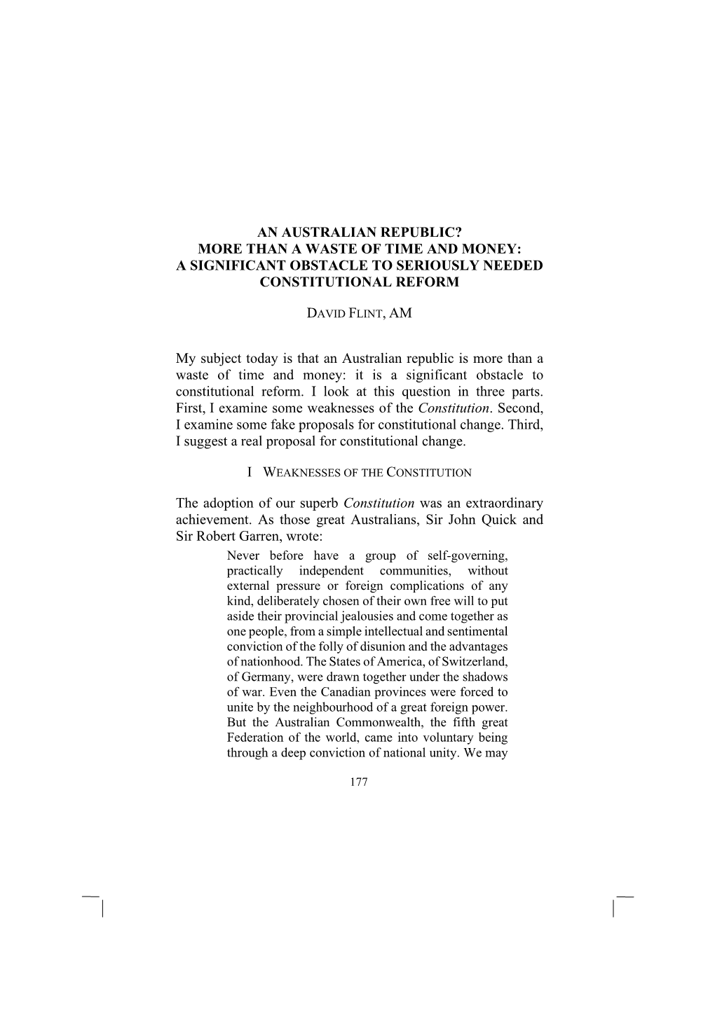 An Australian Republic? More Than a Waste of Time and Money: a Significant Obstacle to Seriously Needed Constitutional Reform