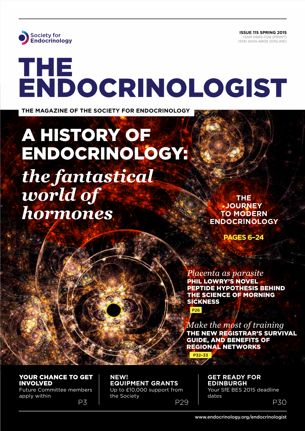 A HISTORY of ENDOCRINOLOGY: the Fantastical World of Hormones