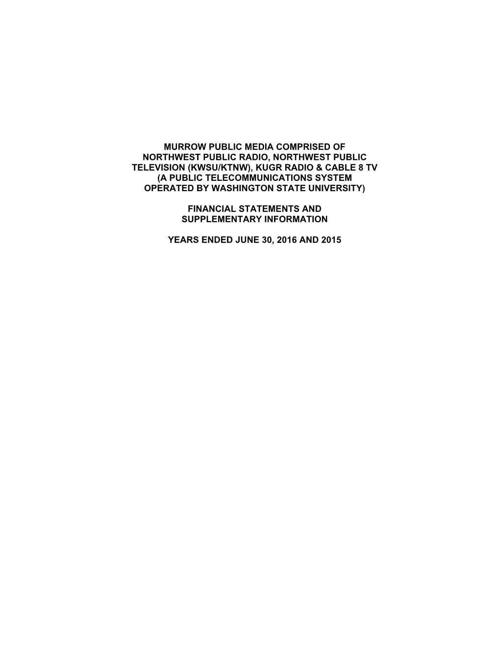 Kwsu/Ktnw), Kugr Radio & Cable 8 Tv (A Public Telecommunications System Operated by Washington State University)