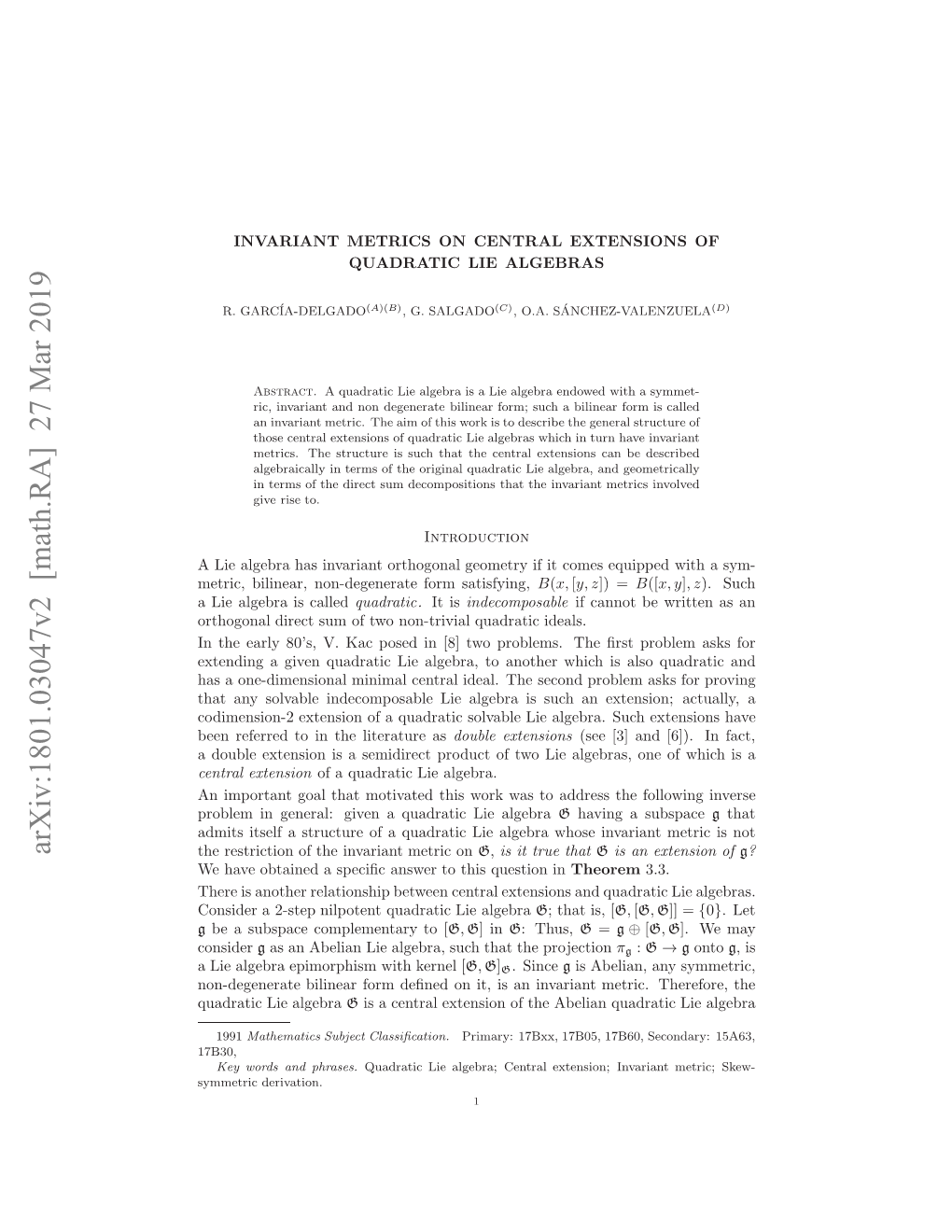 Invariant Metrics on Central Extensions of Quadratic Lie Algebras 3