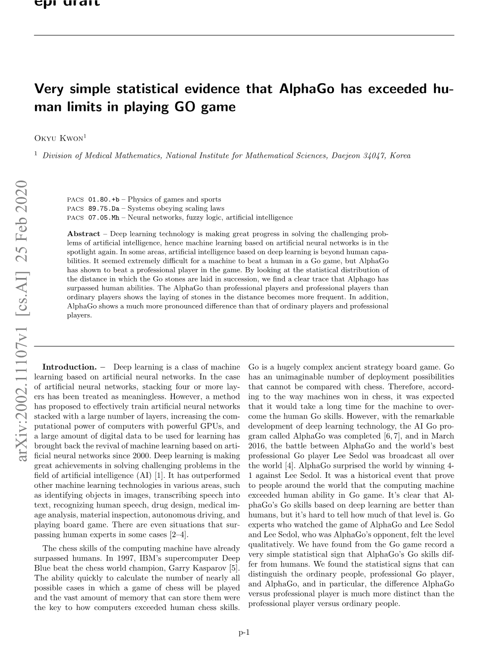 Very Simple Statistical Evidence That Alphago Has Exceeded Human Limits in Playing GO Game