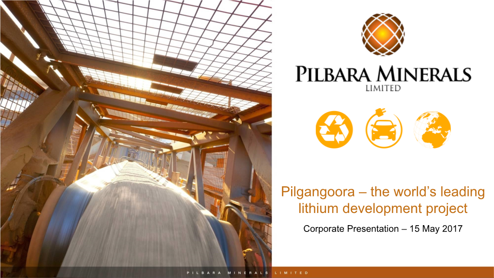 Pilgangoora – the World's Leading Lithium Development Project