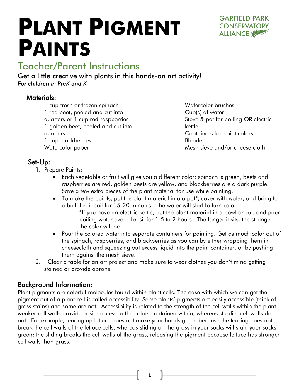 PLANT PIGMENT PAINTS Teacher/Parent Instructions Get a Little Creative with Plants in This Hands-On Art Activity! for Children in Prek and K