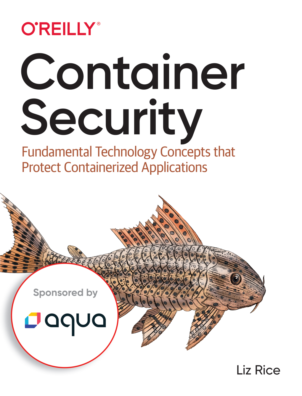 Container Security Fundamental Technology Concepts That Protect Containerized Applications