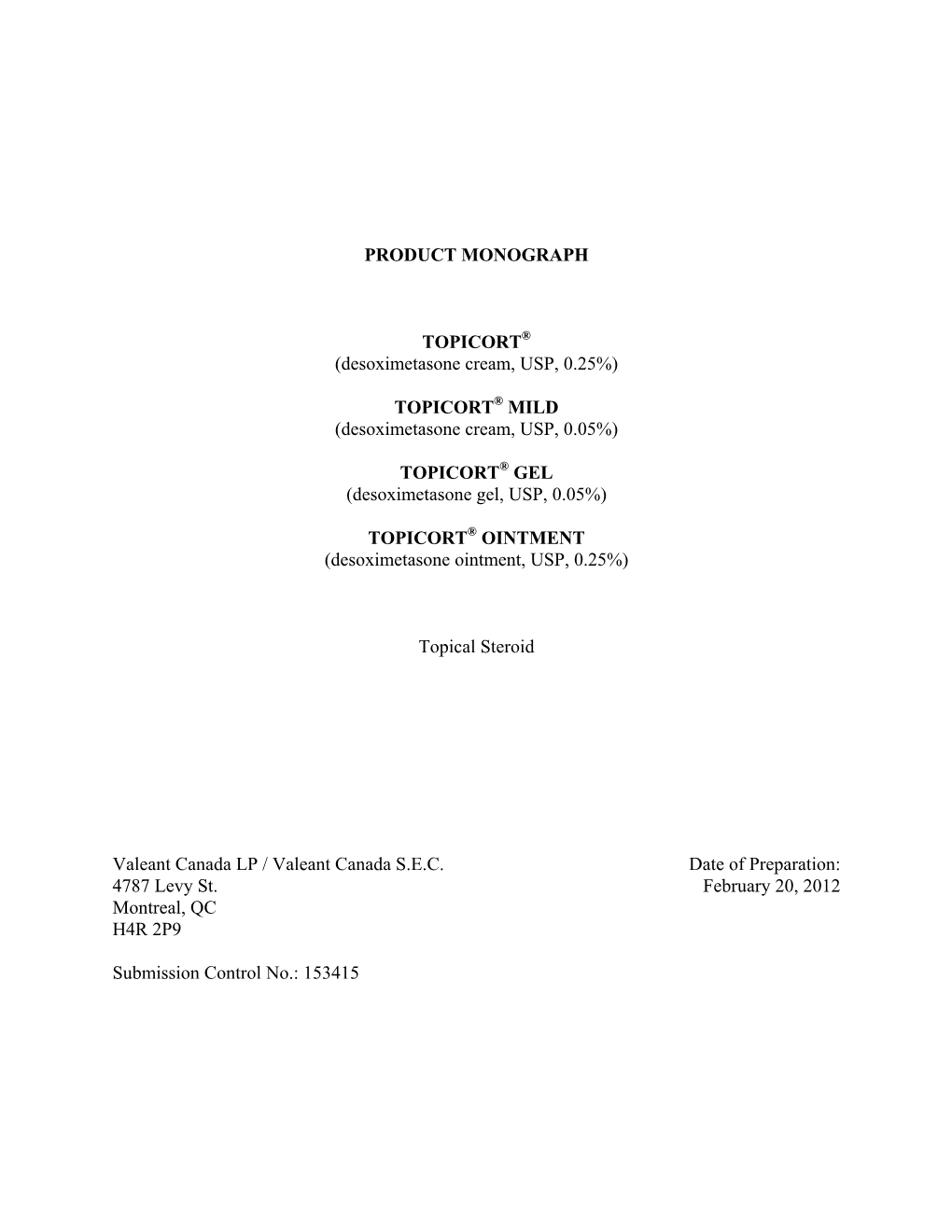 PRODUCT MONOGRAPH TOPICORT® (Desoximetasone Cream, USP, 0.25%)