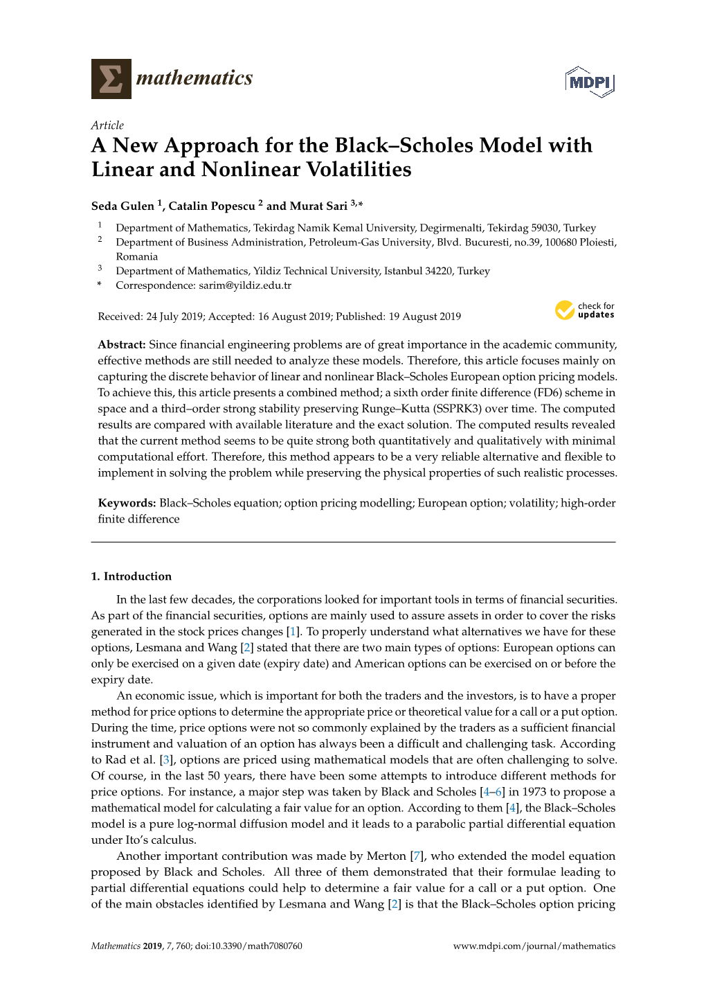 A New Approach for the Black–Scholes Model with Linear and Nonlinear Volatilities