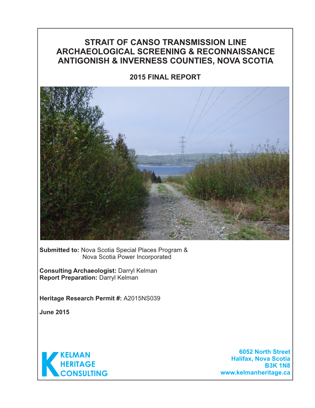 Strait of Canso Transmission Line Archaeological Screening & Reconnaissance Antigonish & Inverness Counties, Nova Scotia