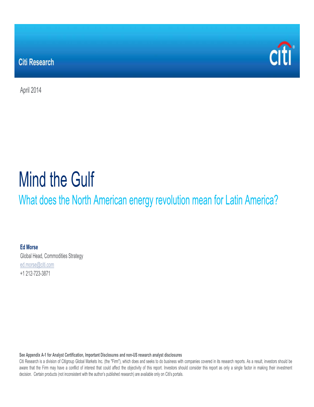 Mind the Gulf What Does the North American Energy Revolution Mean for Latin America?