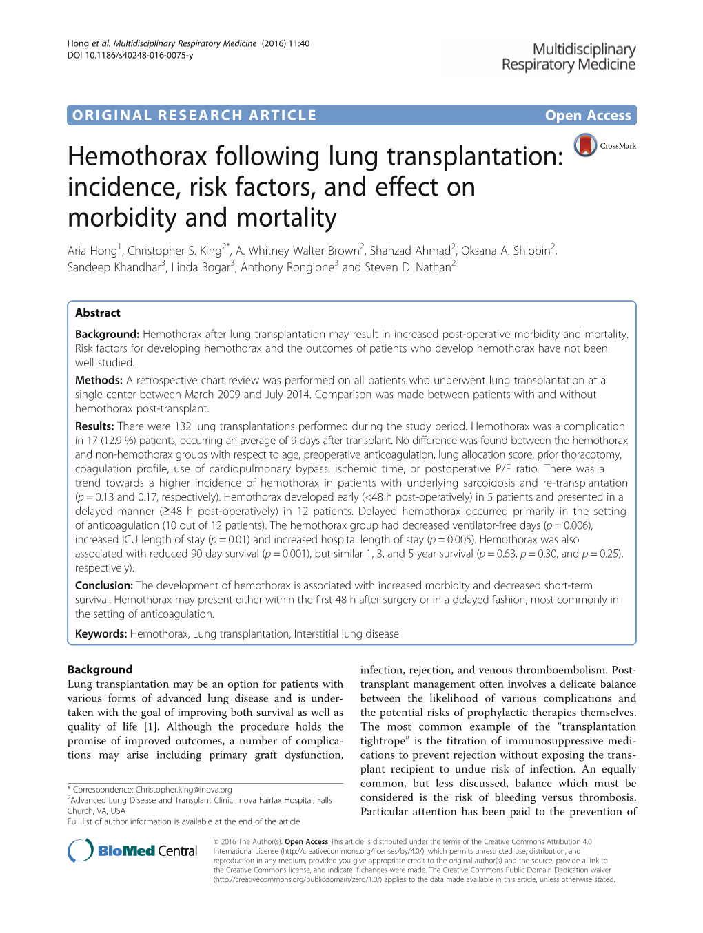 Hemothorax Following Lung Transplantation: Incidence, Risk Factors, and Effect on Morbidity and Mortality Aria Hong1, Christopher S