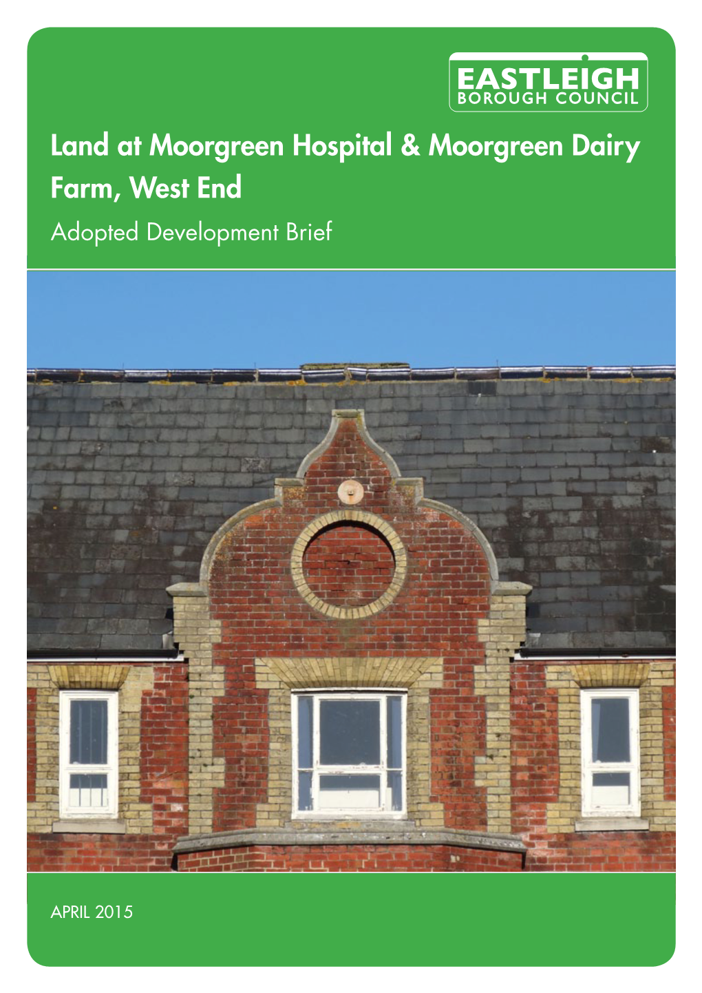 Land at Moorgreen Hospital & Moorgreen Dairy Farm, West