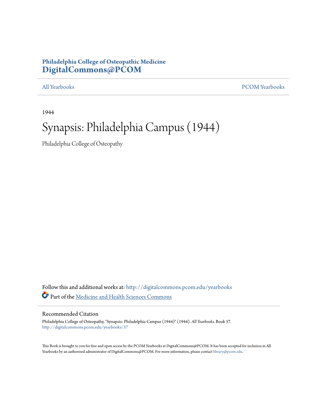 Synapsis: Philadelphia Campus (1944) Philadelphia College of Osteopathy