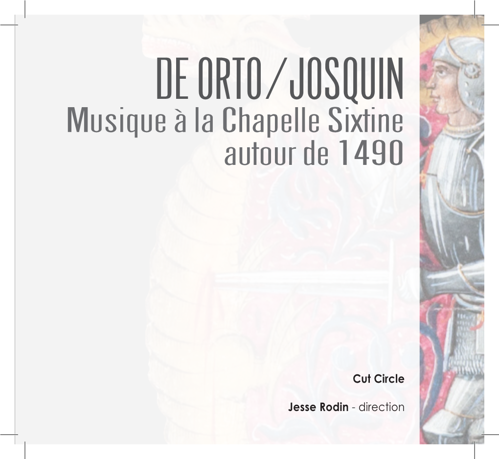 DE ORTO/JOSQUIN Musique À La Chapelle Sixtine Autour De 1490