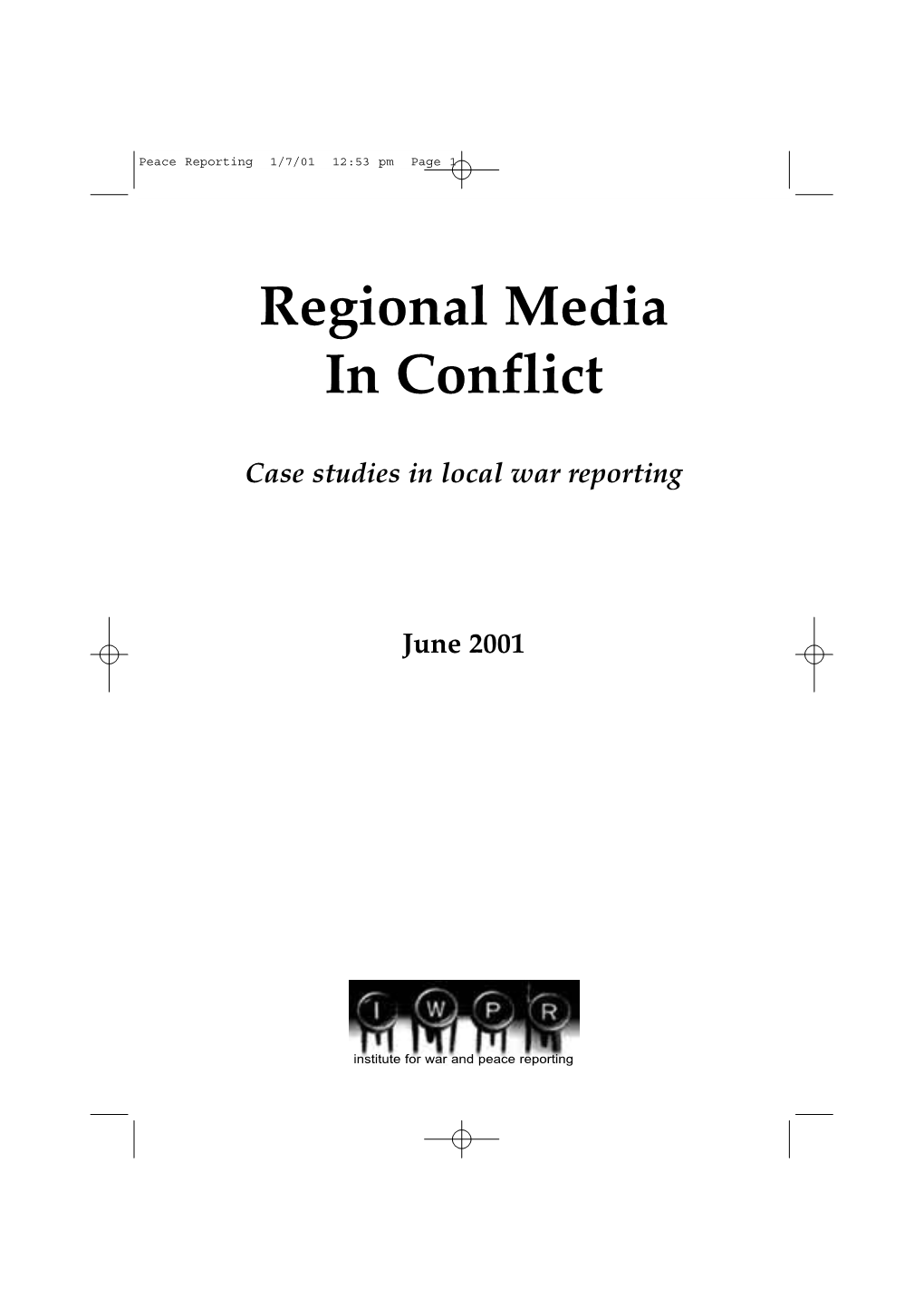 Regional Media in Conflict