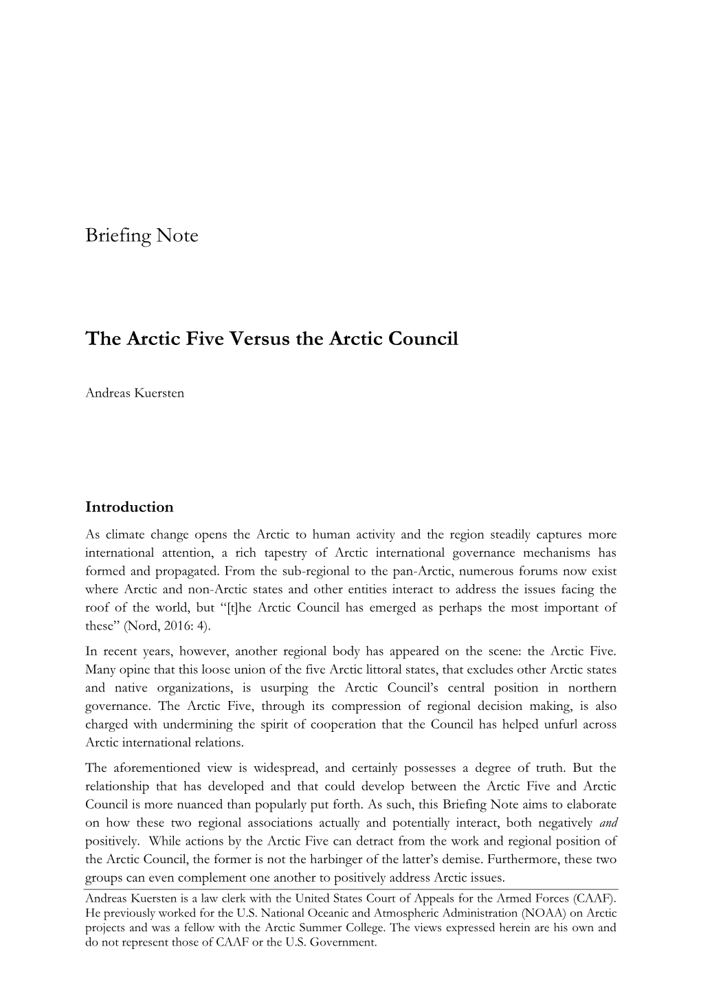 Briefing Note the Arctic Five Versus the Arctic Council