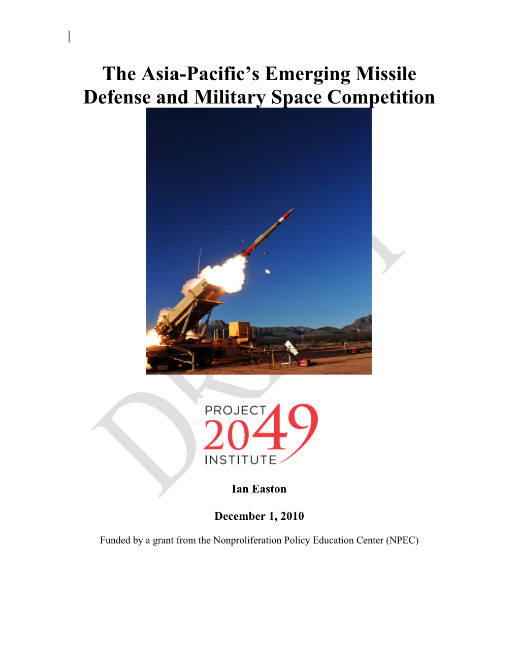 The Asia-Pacific's Emerging Missile Defense and Military Space