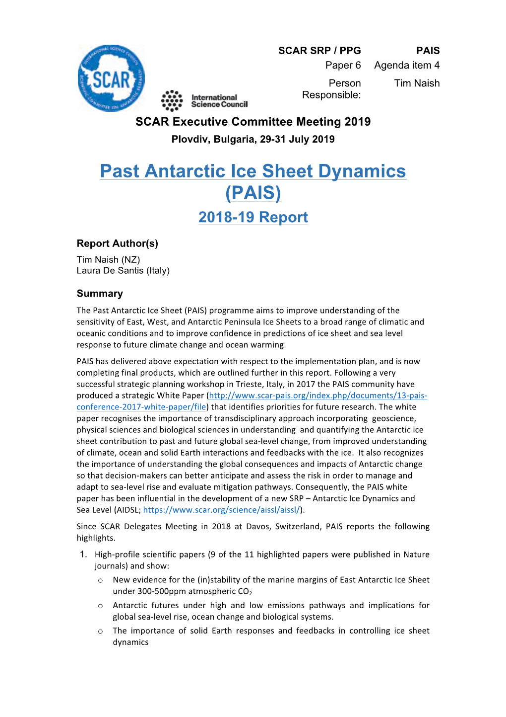 PAIS Paper 6 Agenda Item 4 Person Tim Naish Responsible