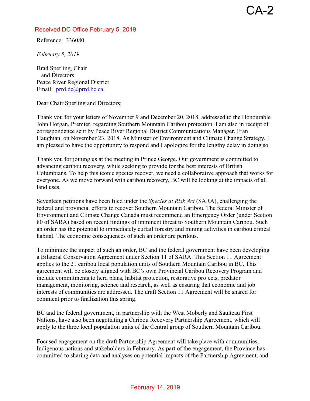 Reference: 336080 February 5, 2019 Brad Sperling, Chair and Directors Peace River Regional District Email: Prrd.Dc@Prrd.Bc.Ca