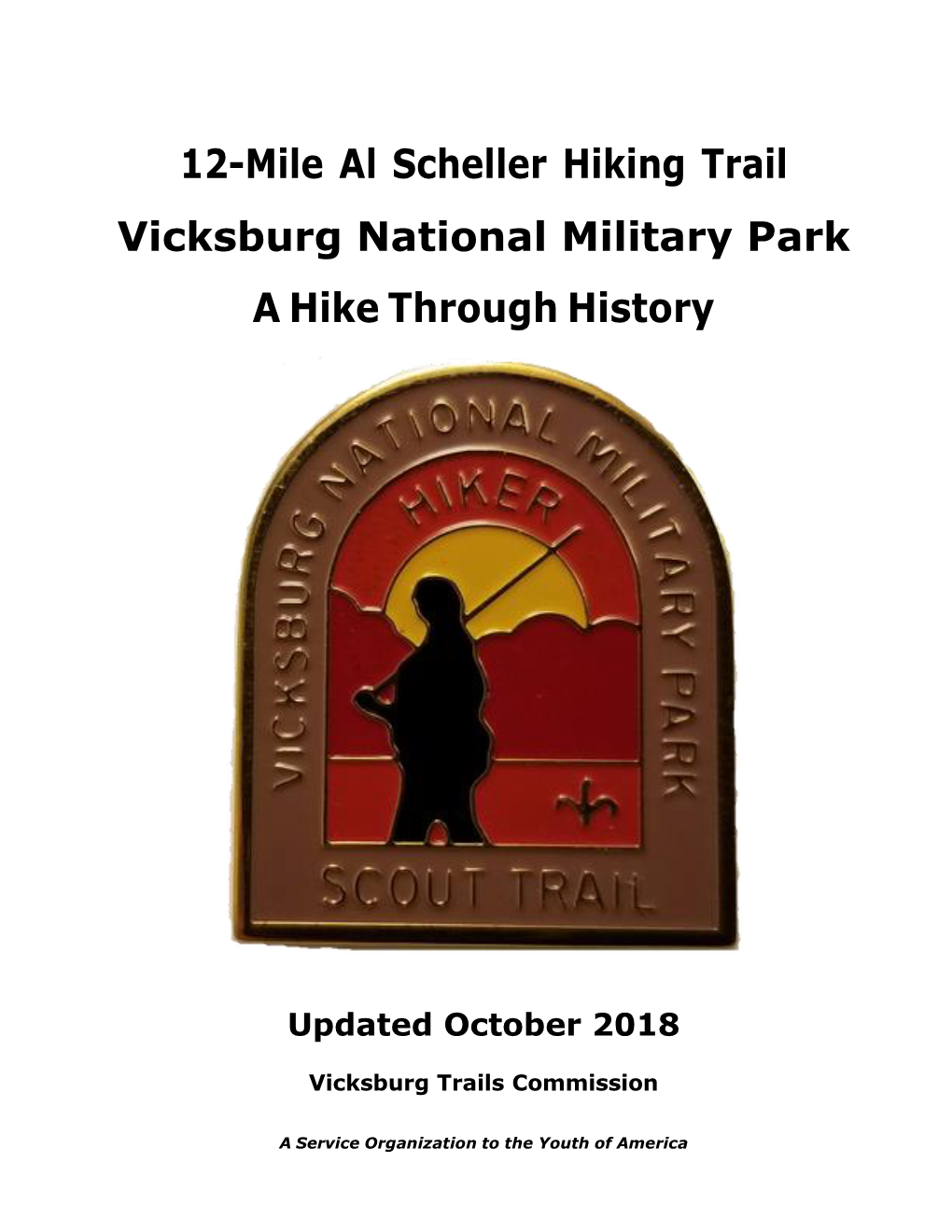 12-Mile Al Scheller Hiking Trail Vicksburg National Military Park a Hike Through History