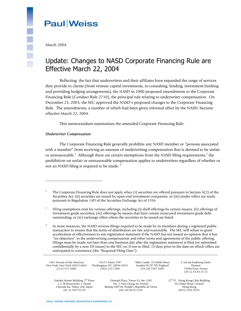 Changes to NASD Corporate Financing Rule Are Effective March 22, 2004